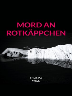 cover image of Mord an Rotkäppchen